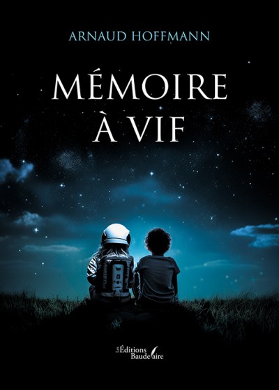 HOFFMANN ARNAUD - Mémoire à vif