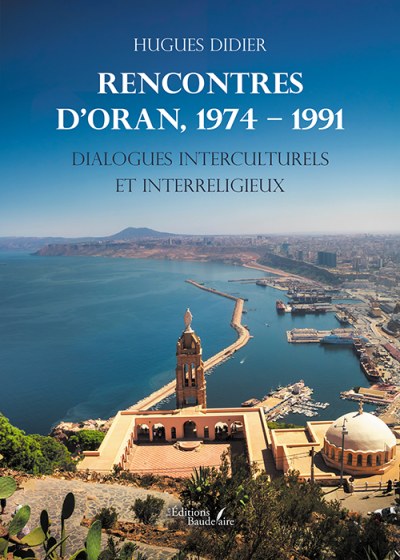 DIDIER HUGUES - Rencontres d'Oran,1974 – 1991