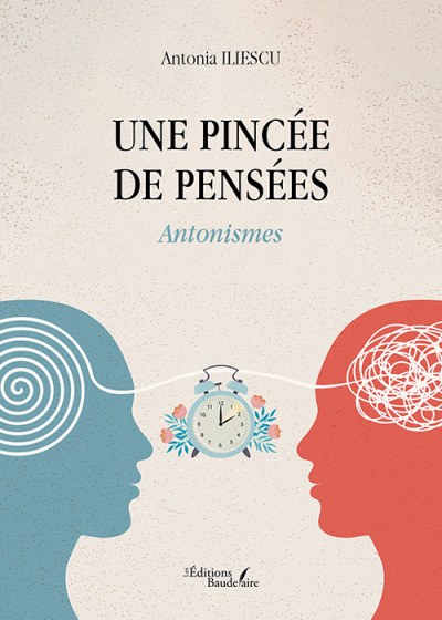 ILIESCU ANTONIA - Une pincée de pensées – Antonismes