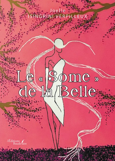 Joelle ISINGRINI-VERPILLEUX - Le « Some » de la Belle