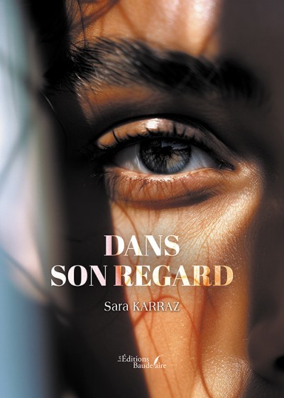 KARRAZ SARA - Dans son regard