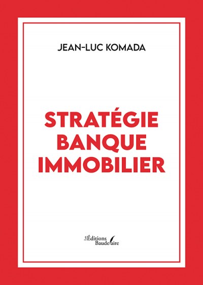 Jean-Luc KOMADA - Stratégie banque immobilier