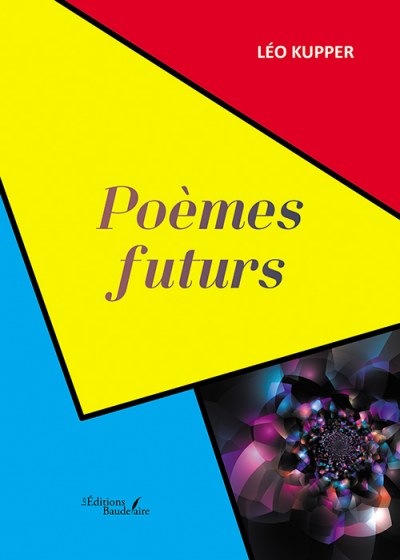 Leo KUPPER - Poèmes futurs