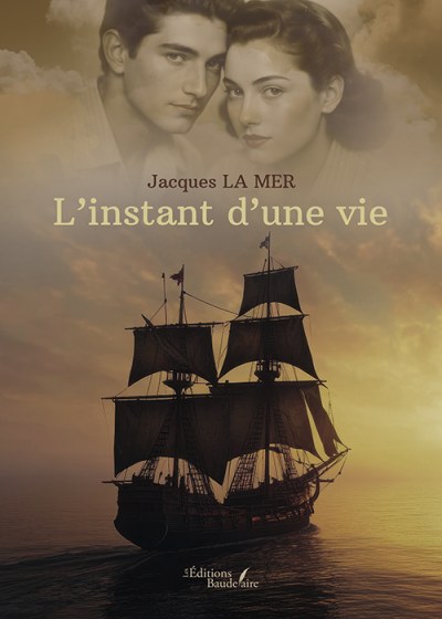 Jacques LA-MER - L'instant d'une vie