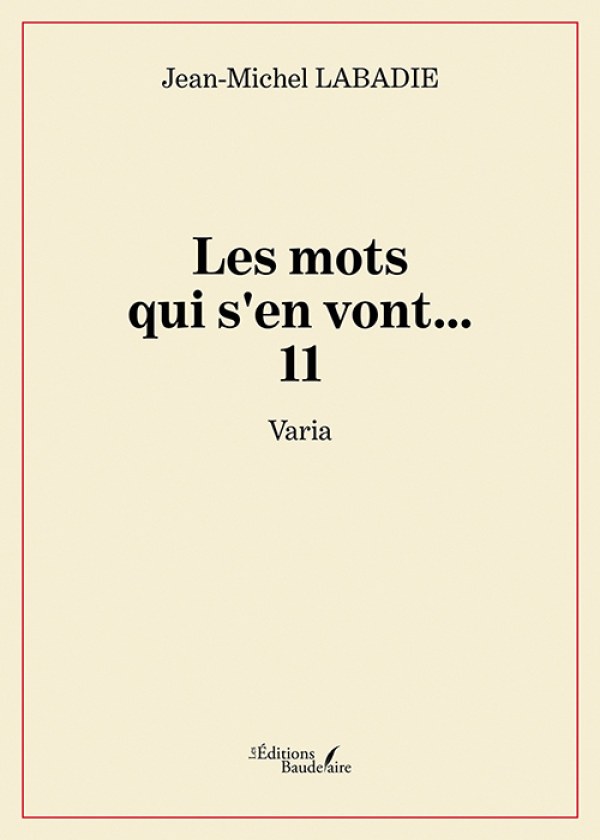 Les mots qui s'en vont… 11