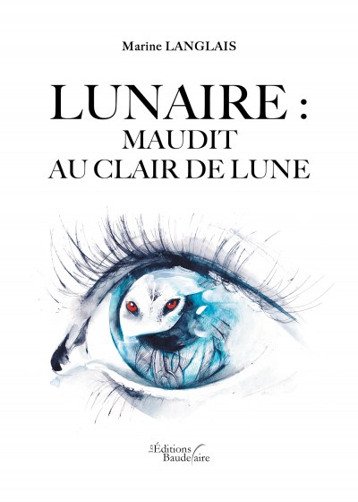 LANGLAIS MARINE - Lunaire : Maudit au clair de lune