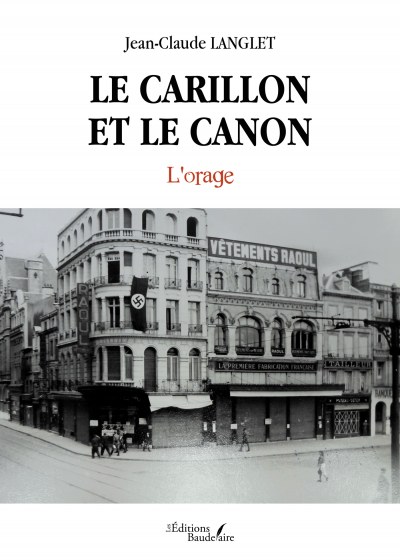 LANGLET JEAN-CLAUDE - Le Carillon et le canon – L'orage