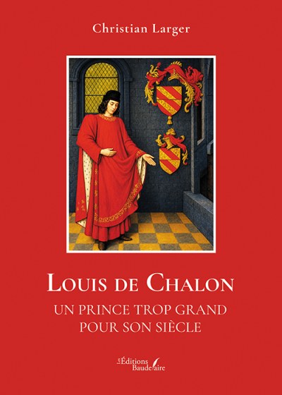 Christian LARGER - Louis de Chalon