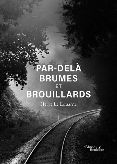 Hervé LE-LOUARNE - Par-delà brumes et brouillards