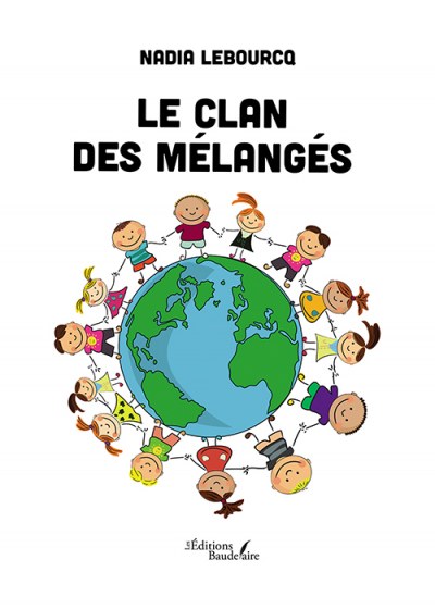 Nadia LEBOURCQ - Le clan des mélangés
