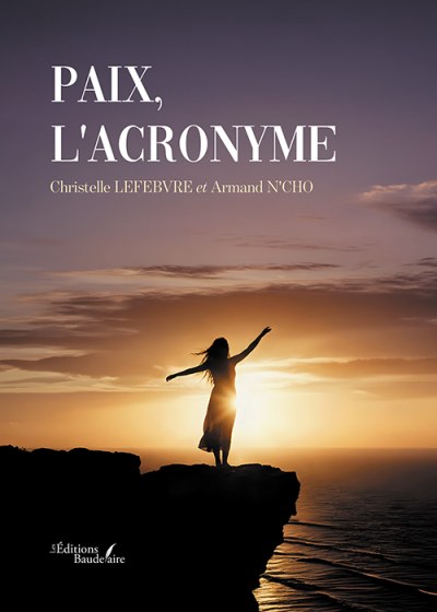 Christelle LEFEBVRE et Armand NCHO - Paix, l'acronyme