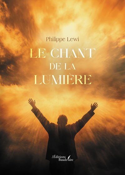 Philippe LEWI - Le chant de la lumière
