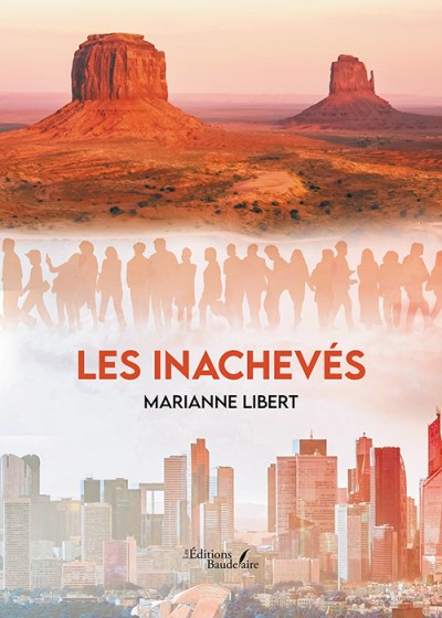 Marianne LIBERT - Les inachevés