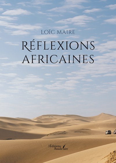 MAIRE LOÏC - Réflexions africaines
