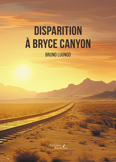 Bruno LUONGO - Disparition à Bryce Canyon
