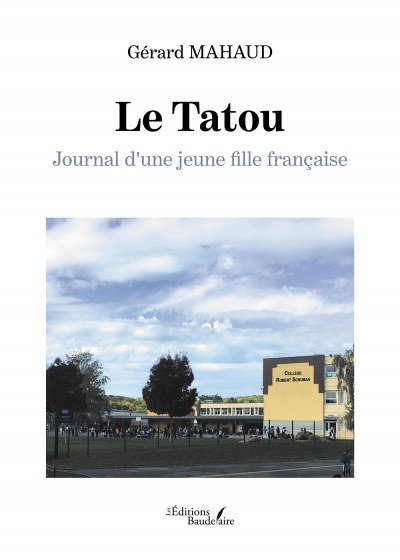 Gérard MAHAUD - Le Tatou – Journal d'une jeune fille française