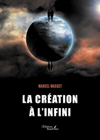 MASSET MARCEL - La création à l’infini