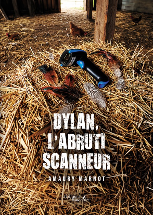 Dylan, l'abruti Scanneur