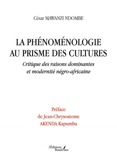 MAWANZI NDOMBE CESAR - La phénoménologie au prisme des cultures