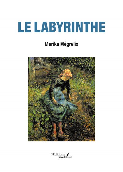 Marika MEGRELIS - Le labyrinthe