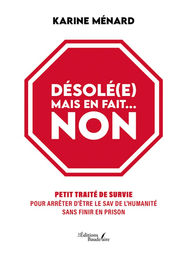 Désolé(e) mais en fait... non