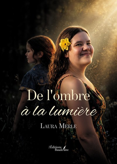 Laura MERLE - De l'ombre à la lumière