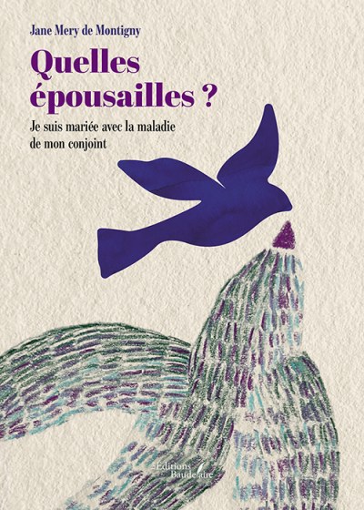 Jane MERY DE MONTIGNY - Quelles épousailles ?
