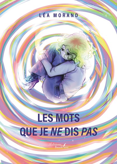 Léa MORAND - Les mots que je ne dis pas