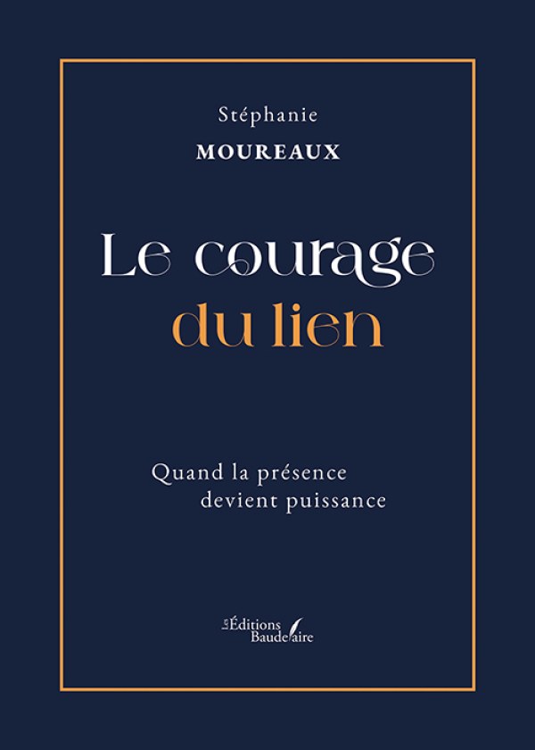 Le courage du lien