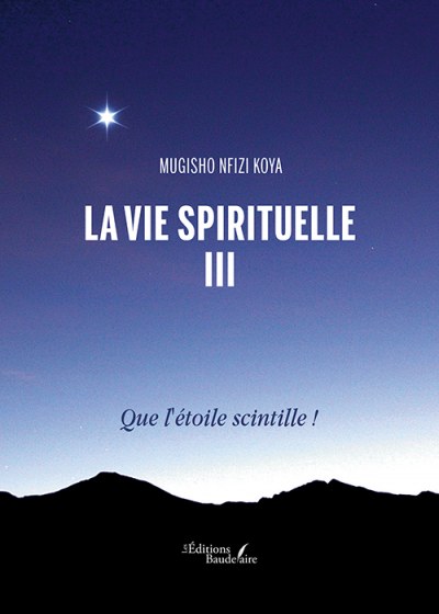 NFIZI KOYA MUGISHO - La vie spirituelle III – Que l'étoile scintille !