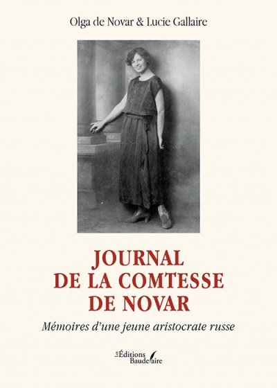 Lucie Gallaire OLGA-DE-NOVAR - Journal de la comtesse de Novar