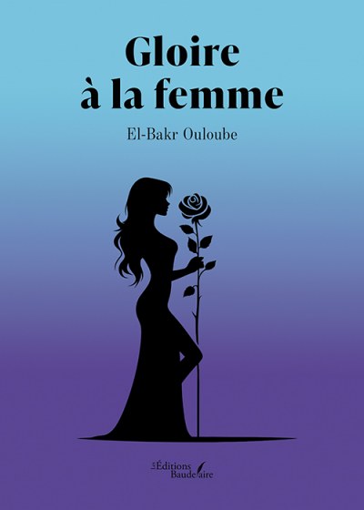 El-Bakr OULOUBE - Gloire à la femme