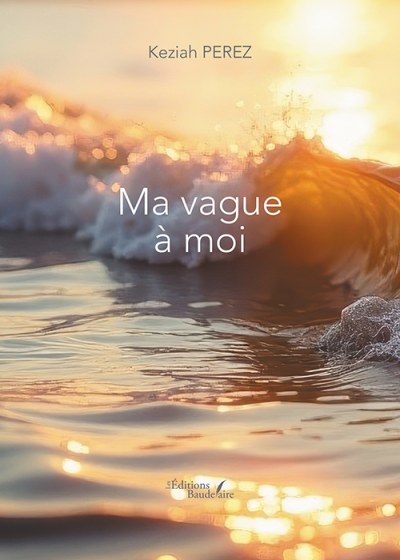 Keziah PEREZ - Ma vague à moi