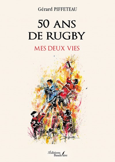 PIFFETEAU GERARD - 50 ans de rugby