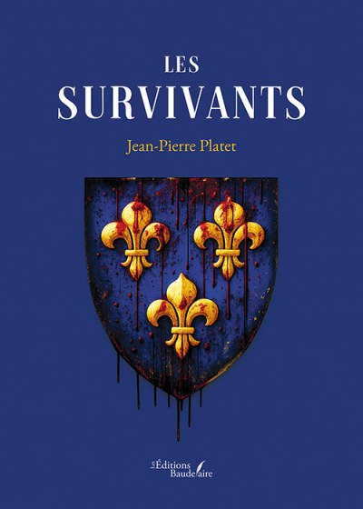 Jean-Pierre PLATET - Les survivants