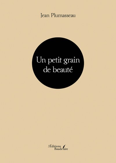 Jean PLUMASSEAU - Un petit grain de beauté