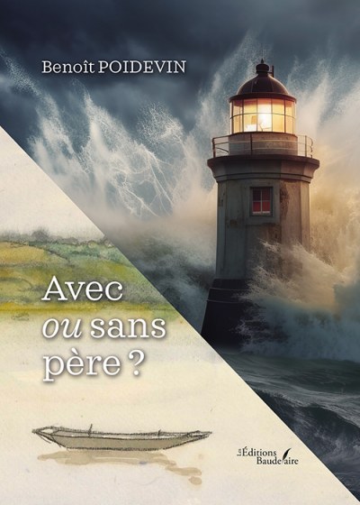 POIDEVIN BENOIT - Avec ou sans père ? – Ou comment trouver des repères à son rôle de père aujourd’hui