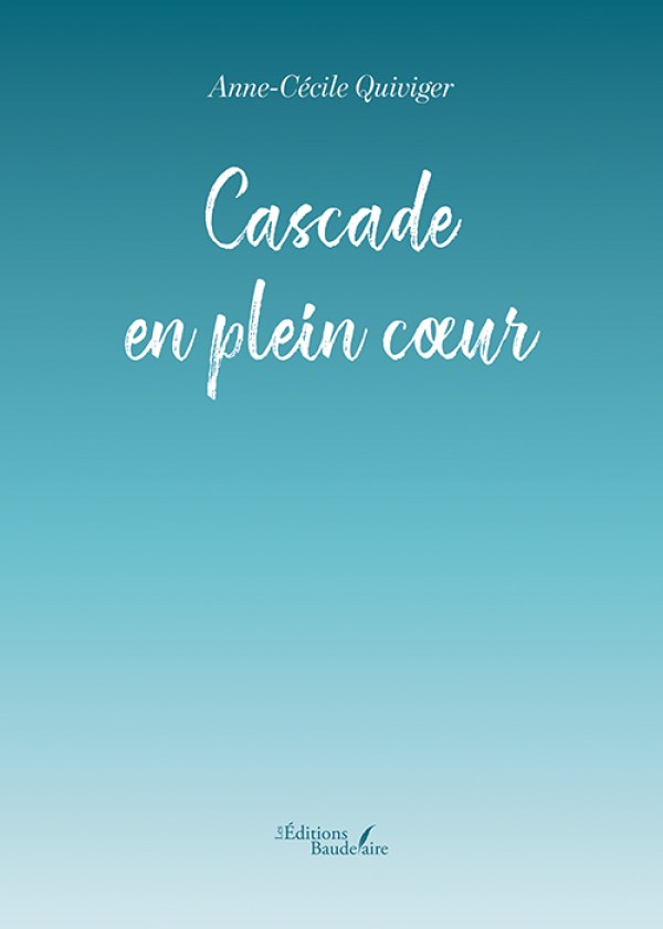 Cascade en plein cœur