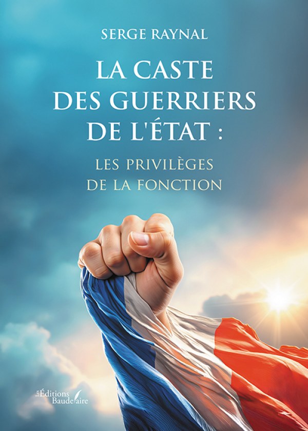 La caste des guerriers de l'État : les privilèges de la fonction