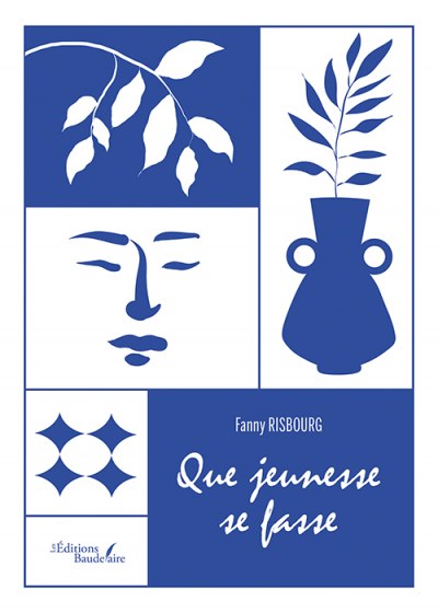 RISBOURG FANNY - Que jeunesse se fasse