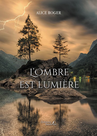 ROGER ALICE - L’Ombre est Lumière