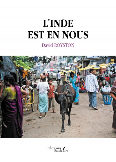 David ROYSTON - L'Inde est en nous