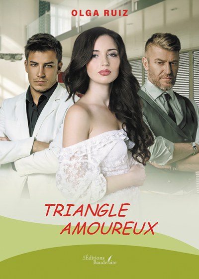 Olga RUIZ - Triangle amoureux