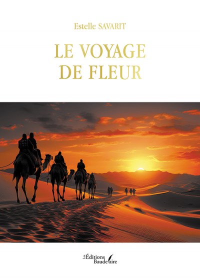 SAVARIT ESTELLE - Le voyage de Fleur