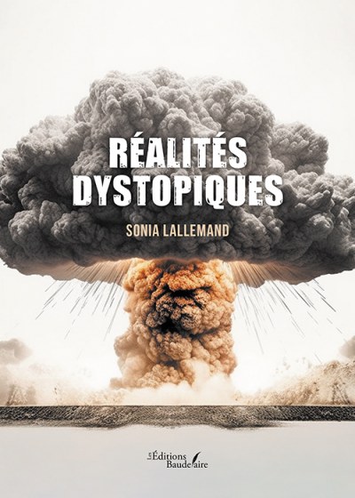 LALLEMAND SONIA - Réalités dystopiques