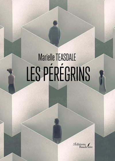 Marielle TEASDALE - Les pérégrins