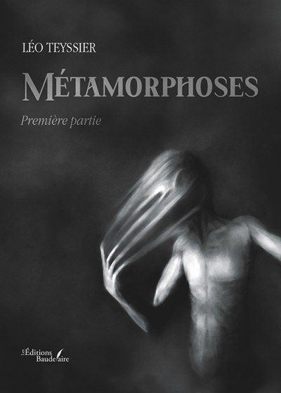 Léo TEYSSIER - Métamorphoses - Première partie
