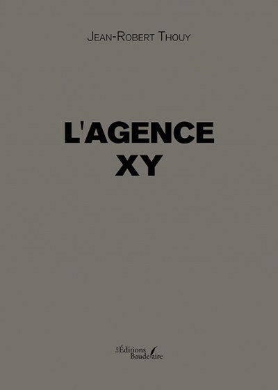 THOUY JEAN-ROBERT - L'agence XY