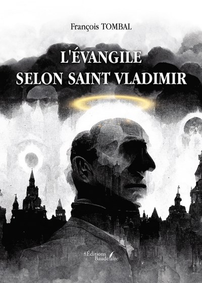 TOMBAL FRANCOIS - L'évangile selon saint Vladimir