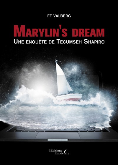 FF VALBERG - Marylin's dream – Une enquête de Tecumseh Shapiro